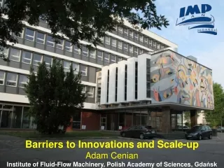 Barriers to Innovations and Scale-up Adam Cenian