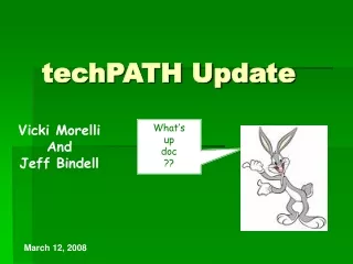 techPATH Update