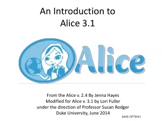 An Introduction to Alice 3.1