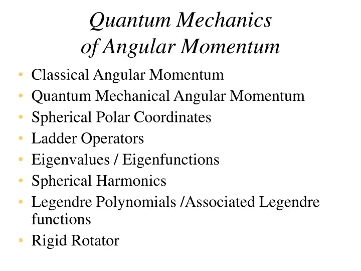 quantum mechanics of angular momentum