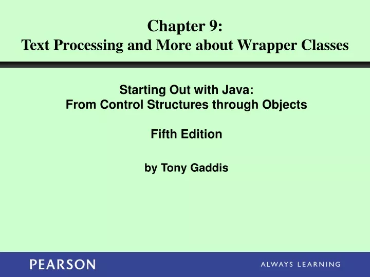 chapter 9 text processing and more about wrapper