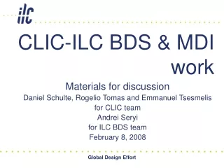 CLIC-ILC BDS &amp; MDI work