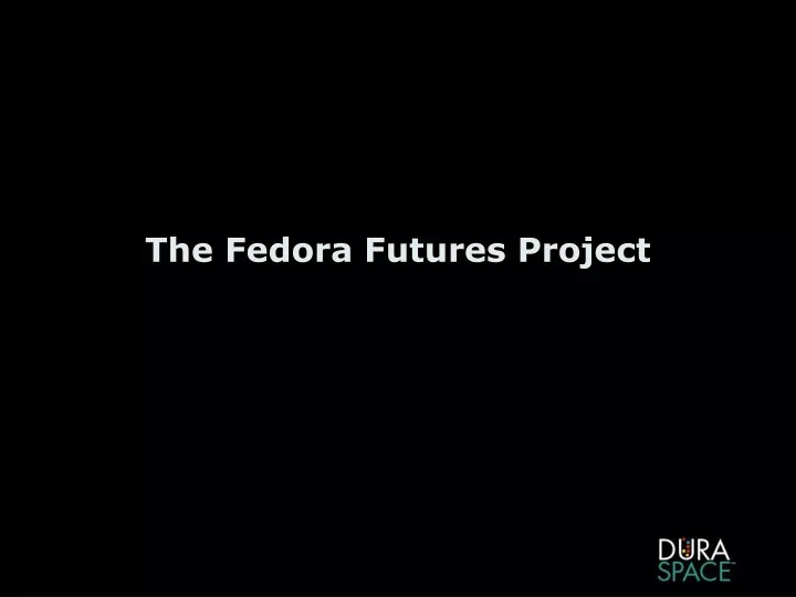 the fedora futures project