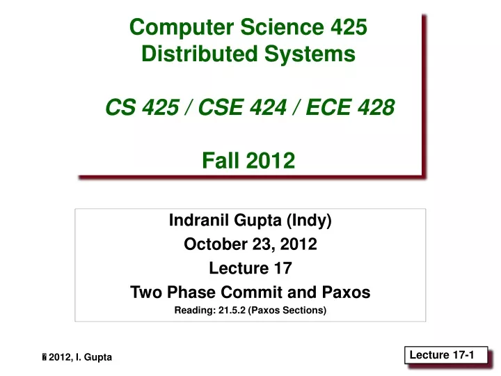 computer science 425 distributed systems cs 425 cse 424 ece 428 fall 2012