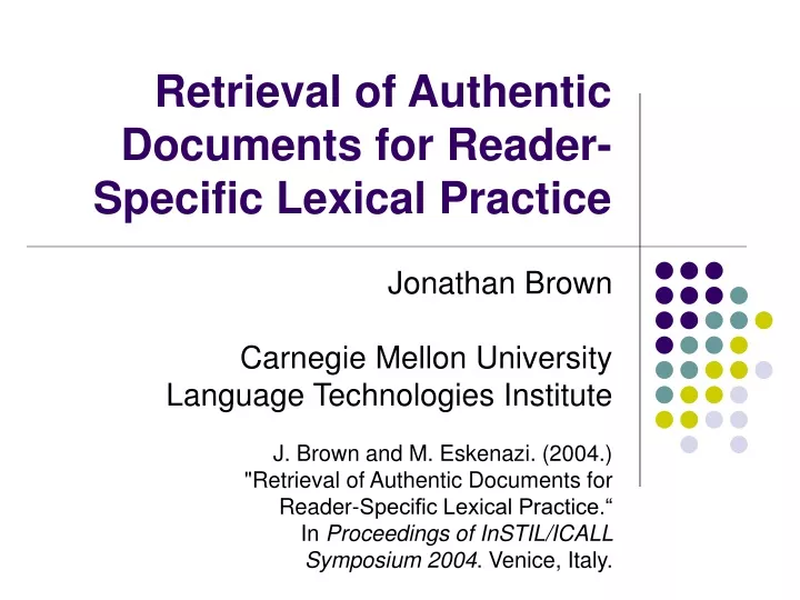 retrieval of authentic documents for reader specific lexical practice