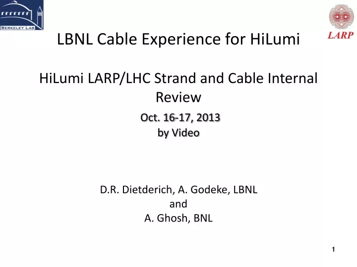 lbnl cable experience for hilumi hilumi larp