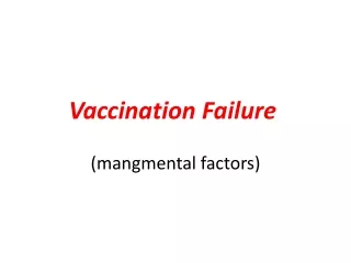 Vaccination Failure