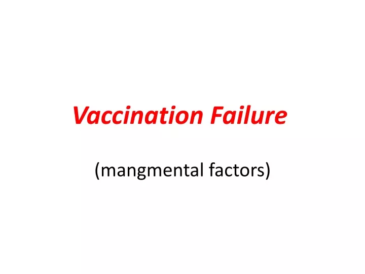 vaccination failure