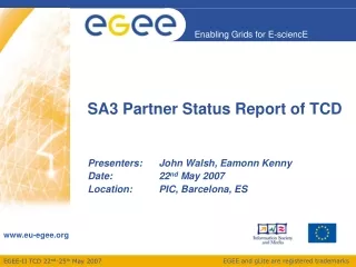 SA3 Partner Status Report of TCD