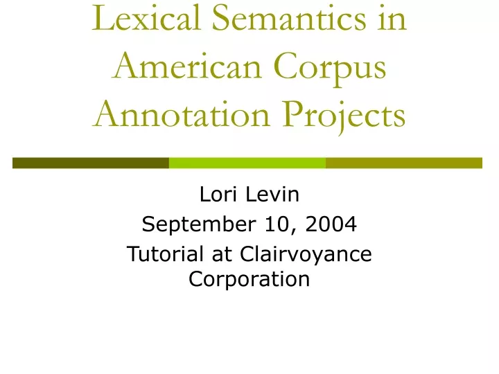 lexical semantics in american corpus annotation projects