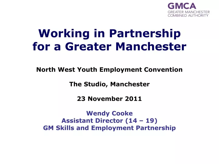 working in partnership for a greater manchester