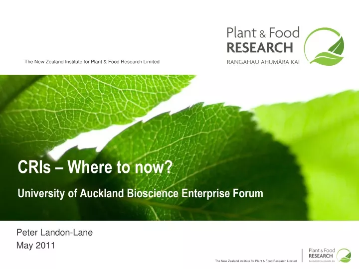 cris where to now university of auckland bioscience enterprise forum