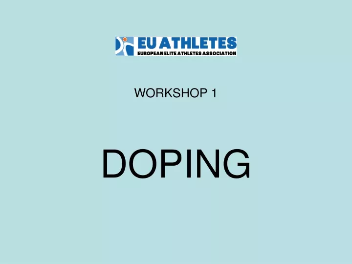 workshop 1 doping