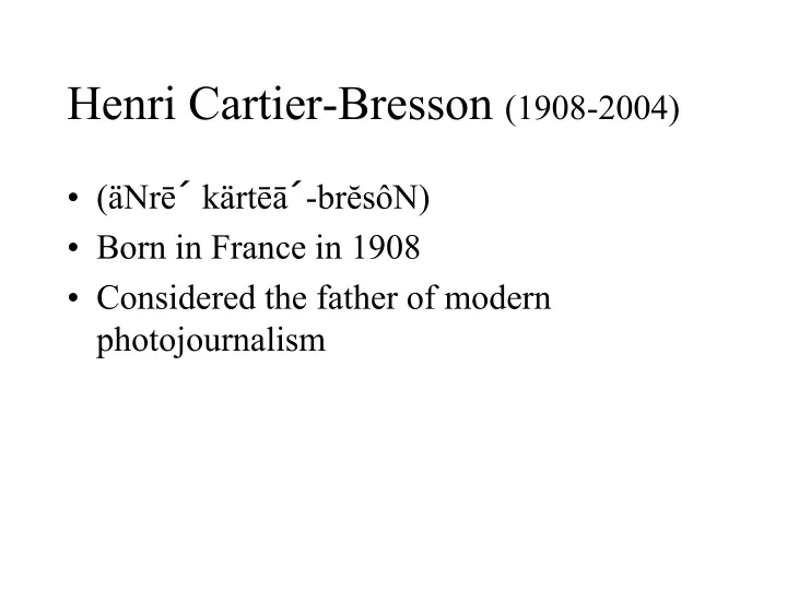 henri cartier bresson 1908 2004