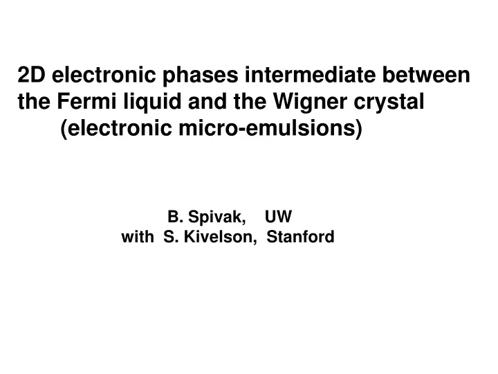 2d electronic phases intermediate between