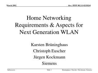 Home Networking Requirements &amp; Aspects for Next Generation WLAN