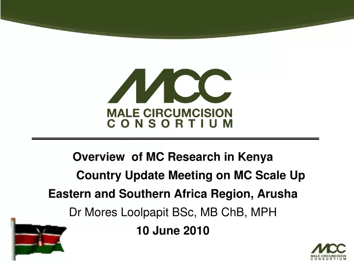 overview of mc research in kenya country update