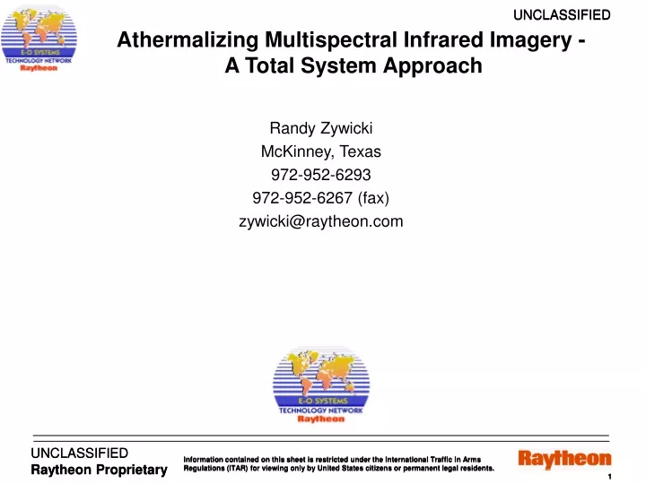 athermalizing multispectral infrared imagery a total system approach