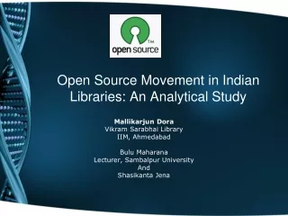 Open Source Movement in Indian Libraries: An Analytical Study