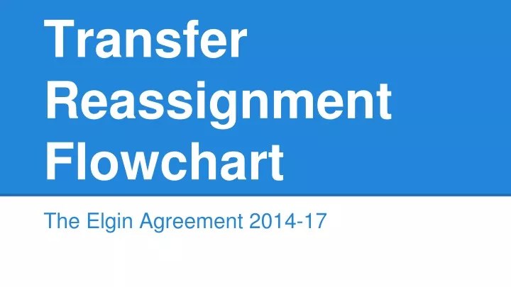 transfer reassignment flowchart