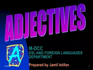 M-DCC ESL AND FOREIGN LANGUAGES DEPARTMENT Prepared by Jamil Istifan