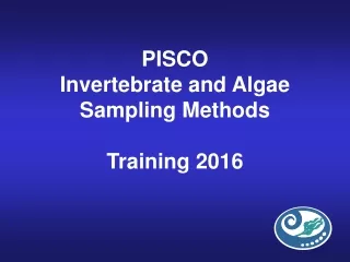 PISCO Invertebrate and Algae Sampling Methods Training 2016