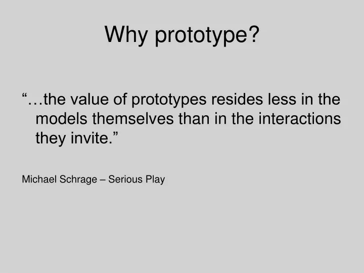 why prototype