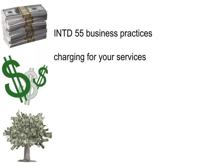 intd 55 business practices charging for your