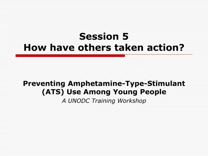 session 5 how have others taken action