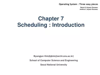 Chapter 7 Scheduling : Introduction