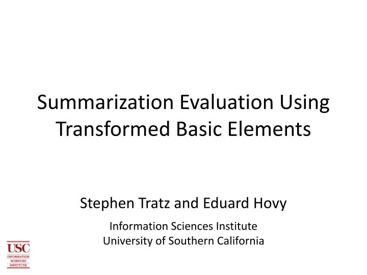 summarization evaluation using transformed basic