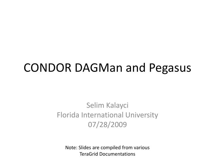 condor dagman and pegasus