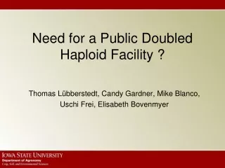 Need for a Public Doubled Haploid Facility ?