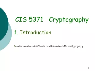 CIS 5371   Cryptography