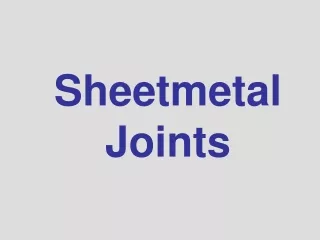 Sheetmetal Joints