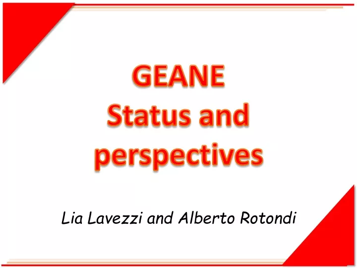 geane status and perspectives