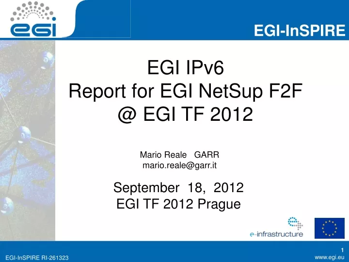 egi ipv6 report for egi netsup f2f @ egi tf 2012