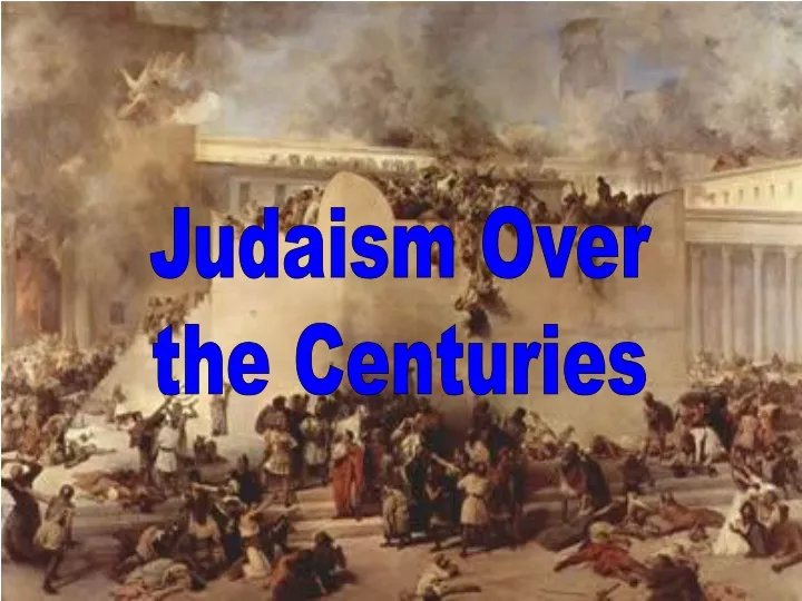 judaism over the centuries