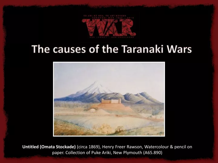 the causes of the taranaki wars