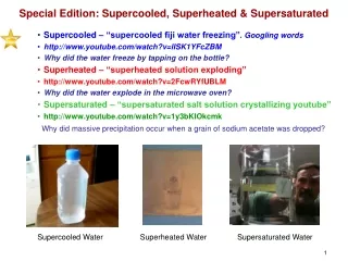 Special Edition: Supercooled, Superheated &amp; Supersaturated