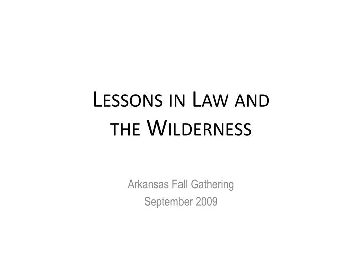 lessons in law and the wilderness