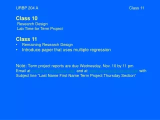 Class 10  Research Design  Lab Time for Term Project Class 11 Remaining Research Design