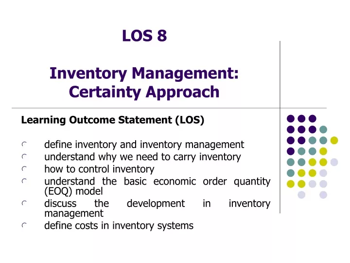 los 8 inventory management certainty approach