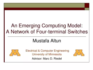 An Emerging Computing Model:   A Network of Four-terminal Switches