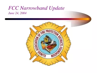 FCC Narrowband Update June 24, 2004