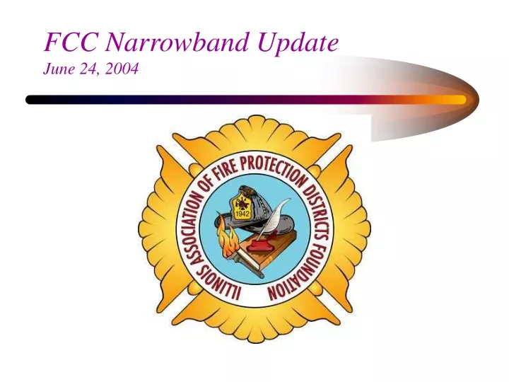 fcc narrowband update june 24 2004