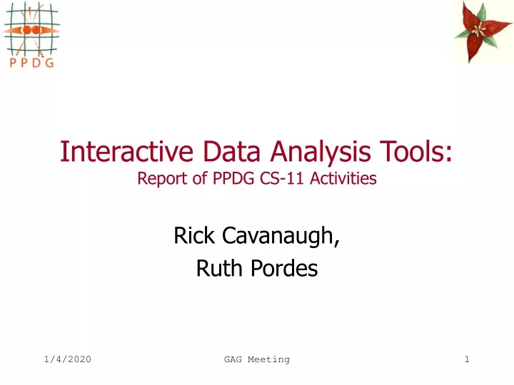 interactive data analysis tools report of ppdg cs 11 activities