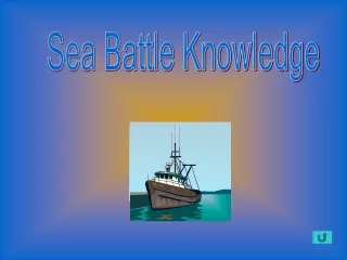 Sea Battle Knowledge