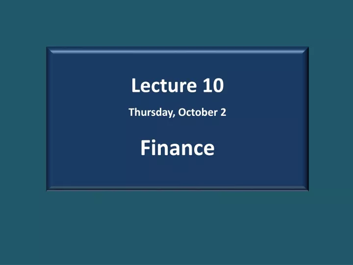 lecture 10 thursday october 2 finance