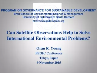 Can Satellite Observations Help to Solve International Environmental Problems?